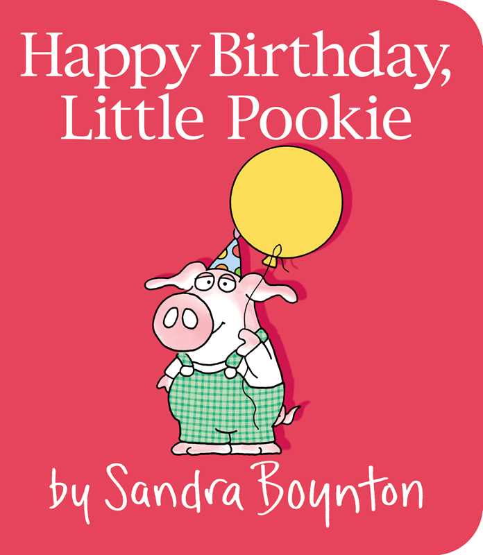 Happy Birthday, Little Pookie by Sandra Boynton Board Books