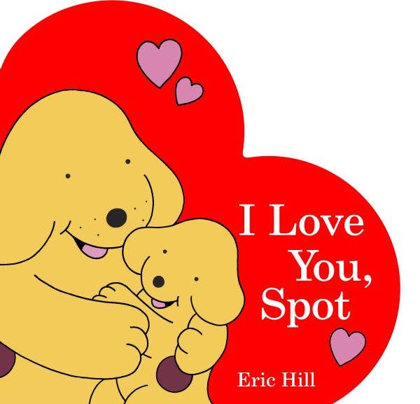 I Love You, Spot Board Book