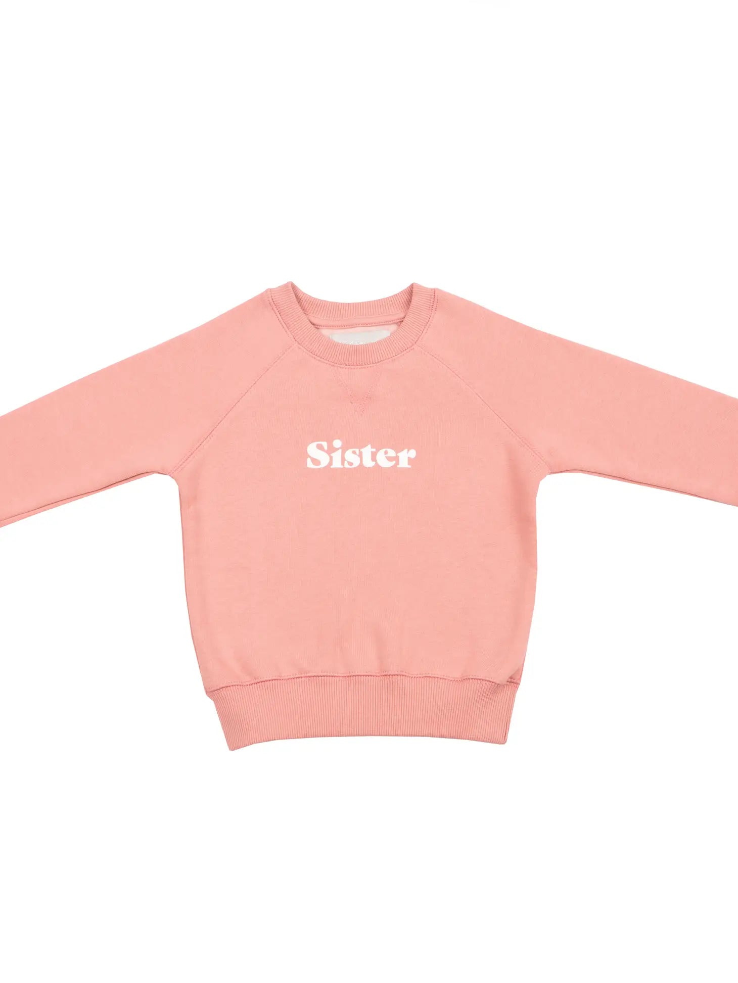 "Sister" Sweatshirt: Rose Pink