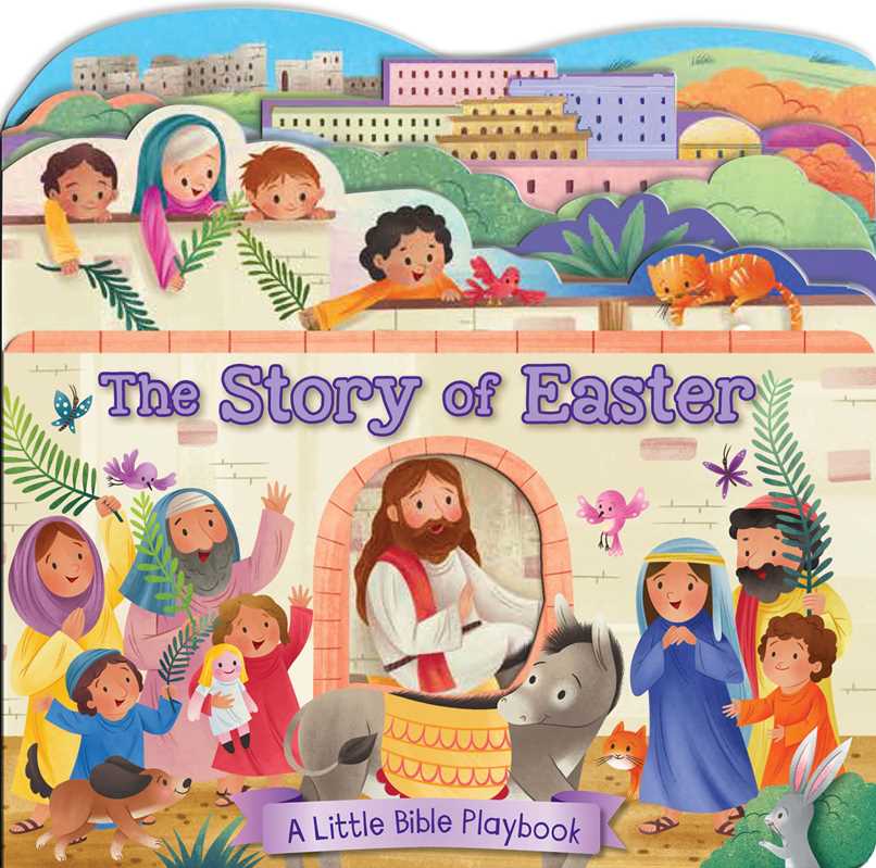 Little Bible Playbook: The Story of Easter Board Book