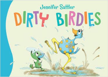 Dirty Birdies Toddler Board Book