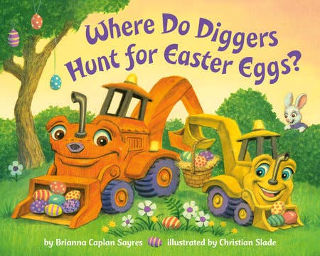 Where Do Diggers Hunt For Easter Eggs Book