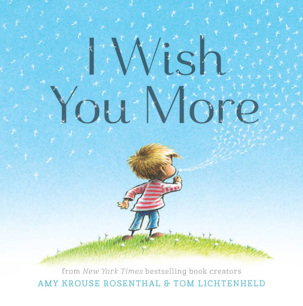 I Wish You More Hardcover Book