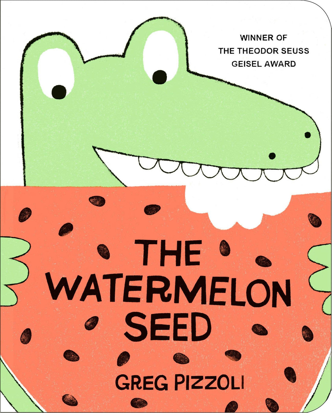 The Watermelon Seed: Board Book