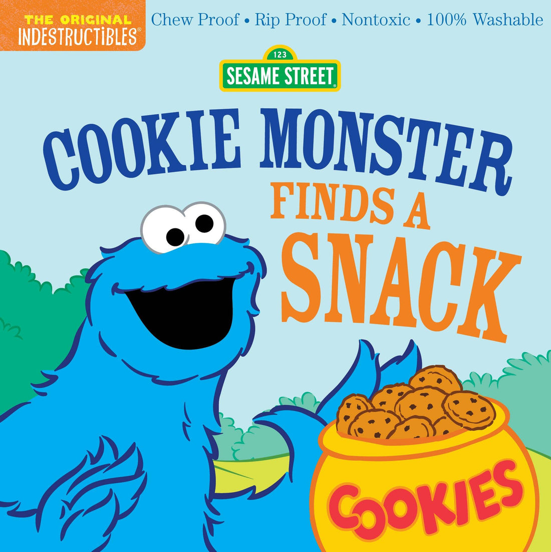 Sesame Street: Cookie Monster Finds a Snack Indestructibles Book