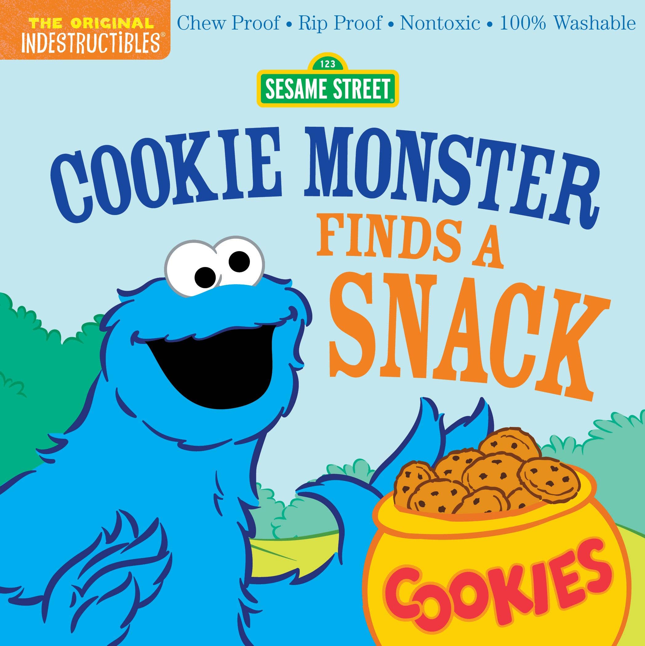 Sesame Street: Cookie Monster Finds a Snack Indestructibles Book