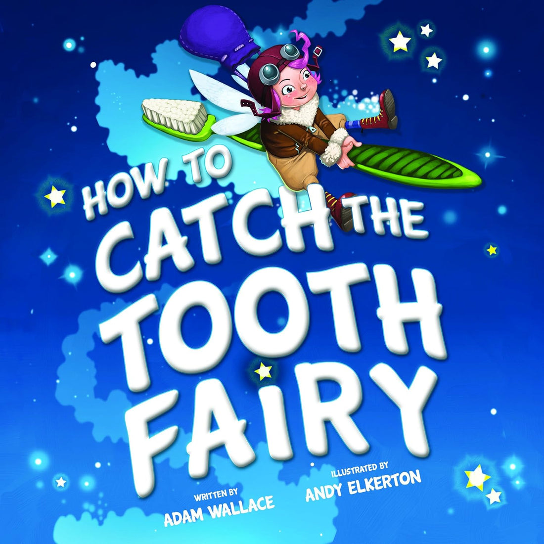 How to Catch the Tooth Fairy Book