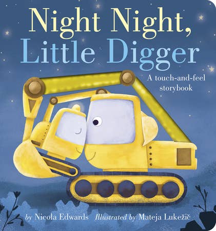 Night Night, Little Digger Bedtime Book