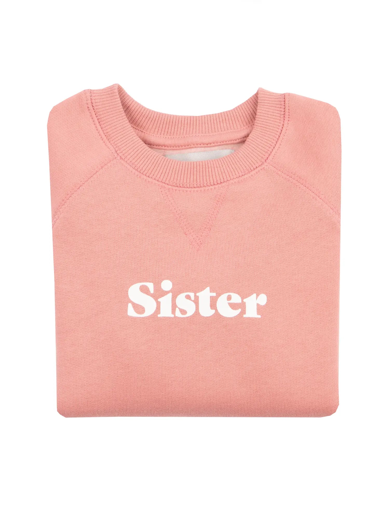 &quot;Sister&quot; Sweatshirt: Rose Pink