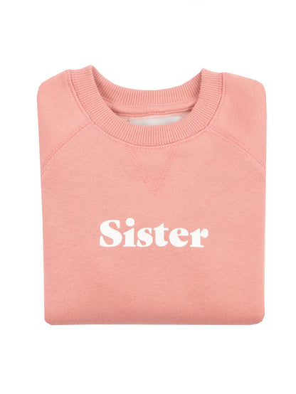 &quot;Sister&quot; Sweatshirt: Rose Pink